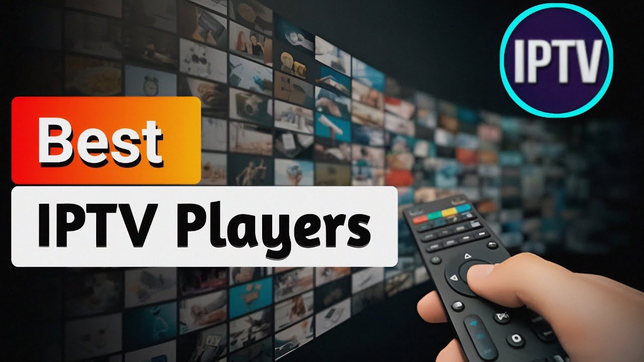 Top Free IPTV Players Support All Devices 2024